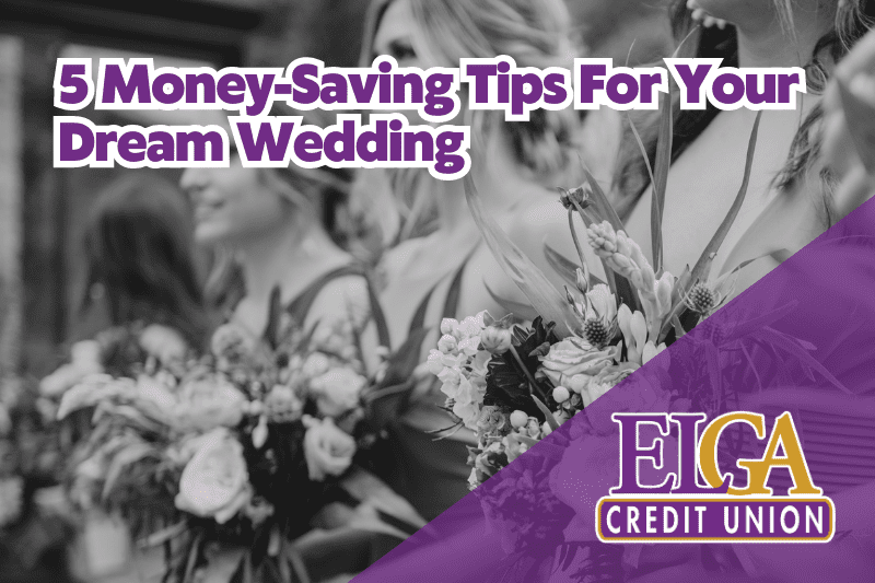 Saving Tips For your Dream Wedding