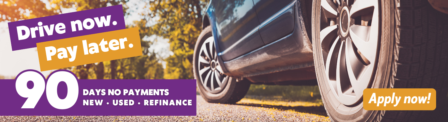 Drive now. Pay later. 90 days no payments. New. Used. Refinance.