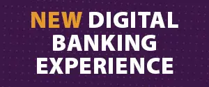 New digital banking experience coming this fall