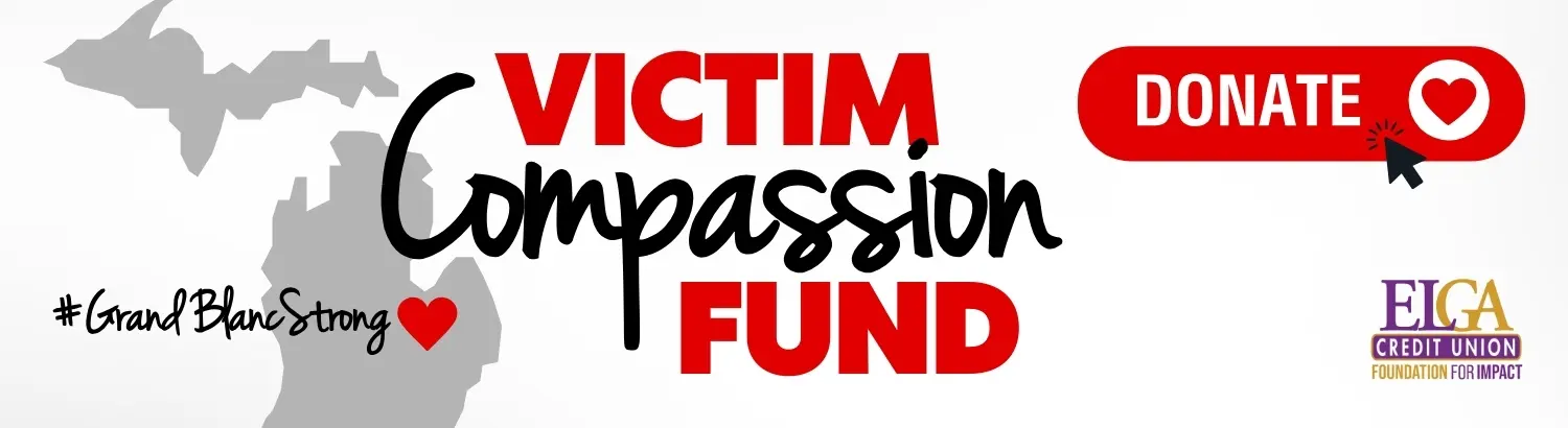 Donate now to the Victim Compassion Fund. #GrandBlancStrong