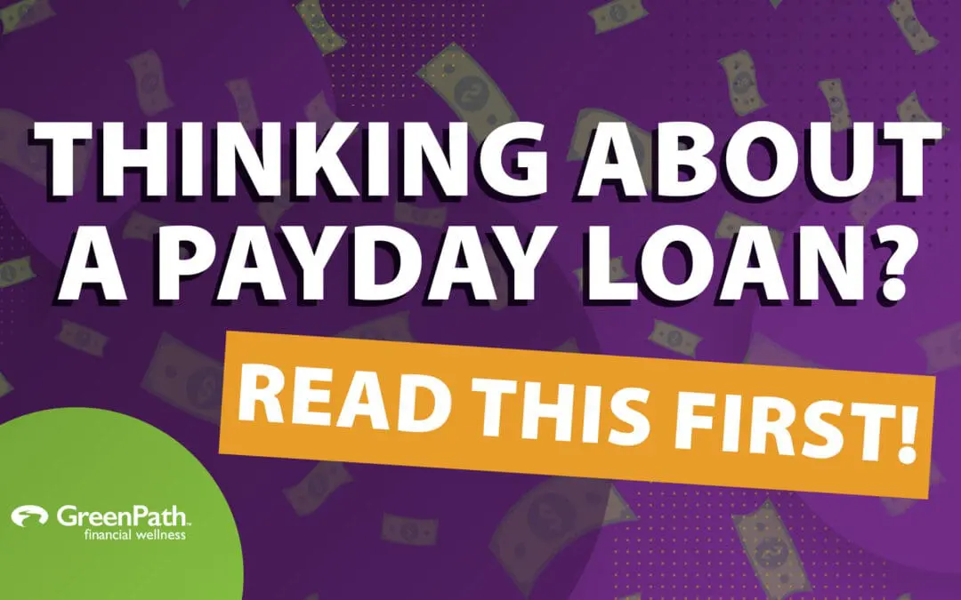 Thinking about a Payday Loan? Read This First