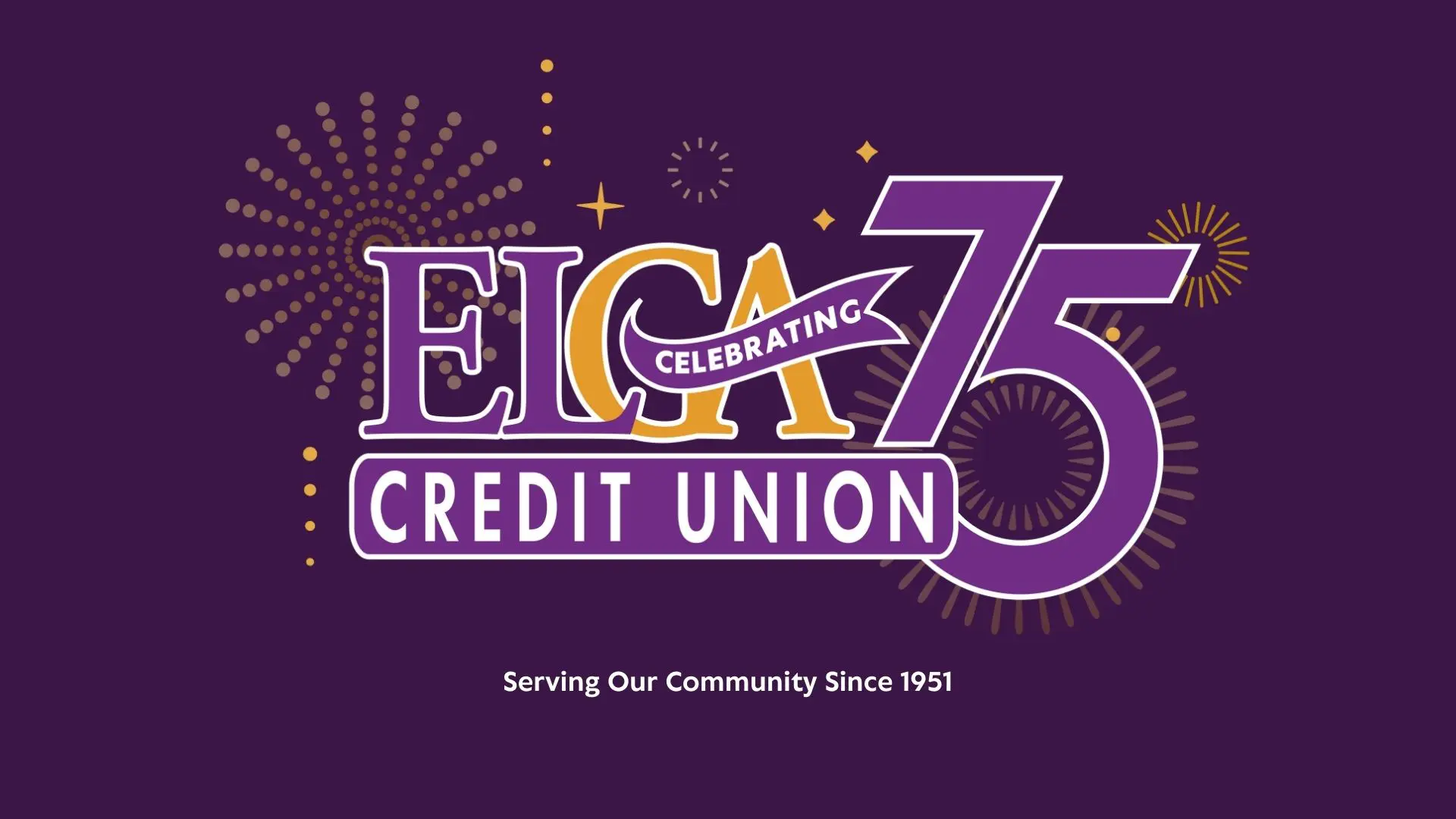 ELGA Credit Union Celebrating 75 Years. Serving our community since 1951.